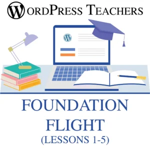 Foundation Flight (Lessons 1-5)